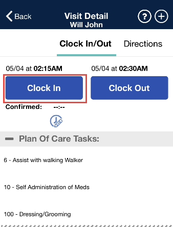 Clock In – Visit 2 Clock In – Visit 2