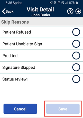 Select/Save Skip Reason Select/Save Skip Reason