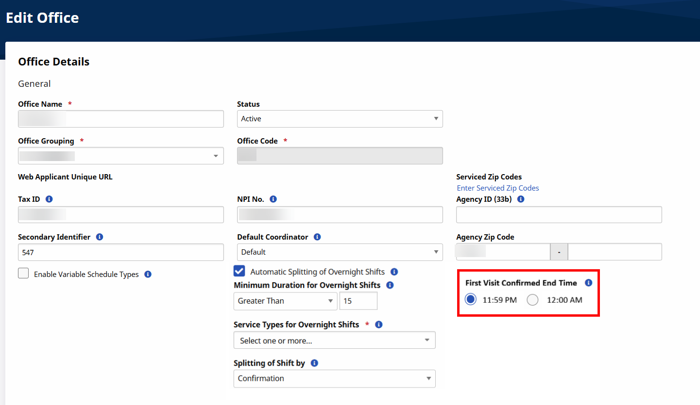 First Visit Confirmed End Time Settings First Visit Confirmed End Time Settings