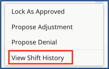 Actions: View Shift History Actions: View Shift History