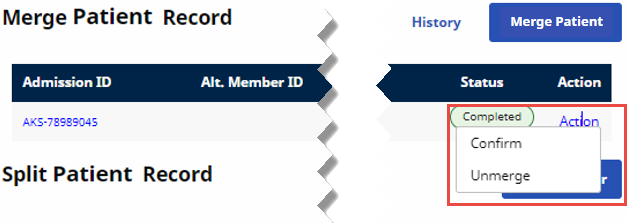 Actions Confirm or Unmerge Patient Actions Confirm or Unmerge Patient