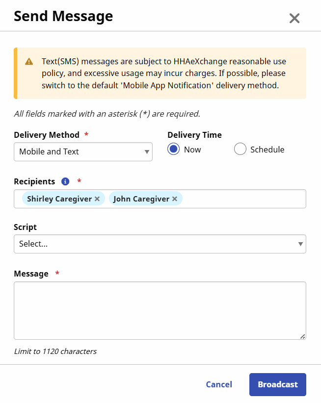 You can choose to delete Caregivers from the Recipients field by clicking the X next to their name. Select the relevant fields and type your Message. Select Broadcast to send the message. You can choose to delete Caregivers from the Recipients field by clicking the X next to their name. Select the relevant fields and type your Message. Select Broadcast to send the message.