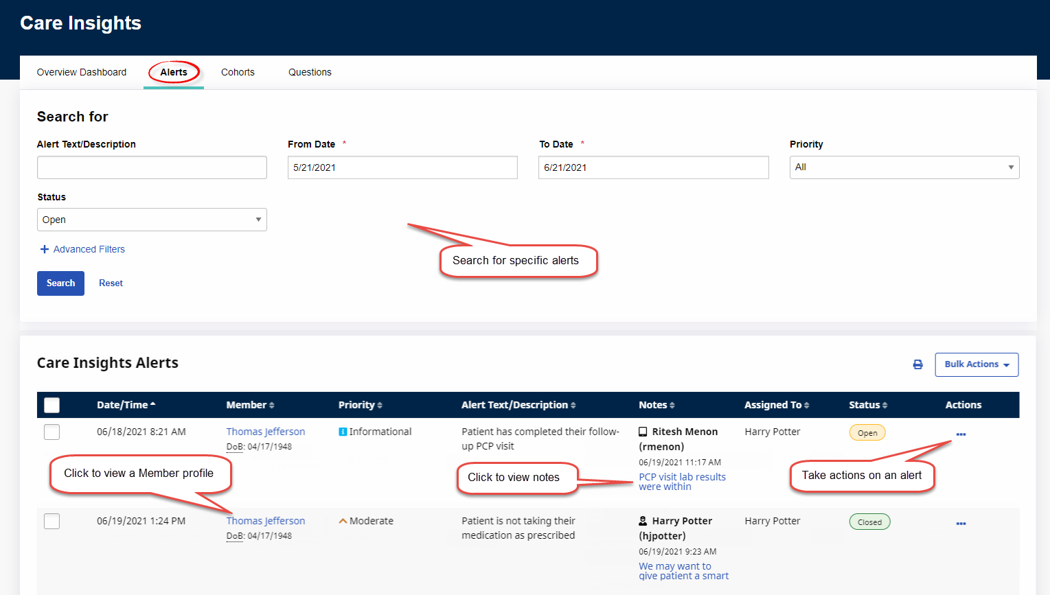 Care Insights Alerts Tab Care Insights Alerts tab with callouts identifying where to search for specific alerts (top), where to click to view a Member profile (column lower left), to view notes (column lower right of center), and to take acrtion on an alert (column lower right).