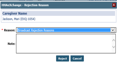 Rejection Reason window