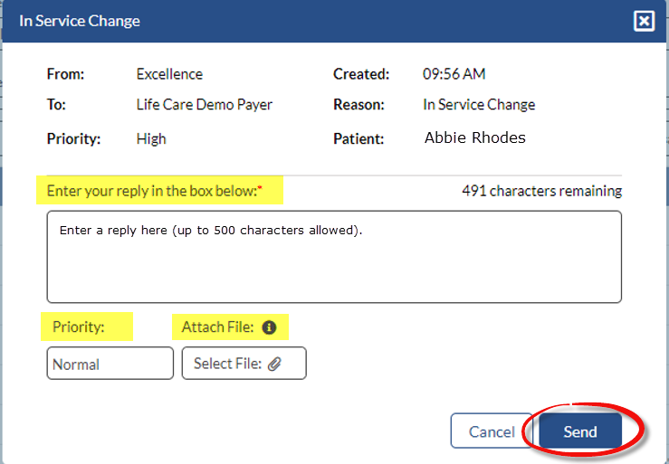 Reply: Reply to a message. Enter Note, Set Priority, and attach document (if applicable). Click Send. 