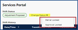 Visit Verification Tab: Change Status to Denial or Approval Locked