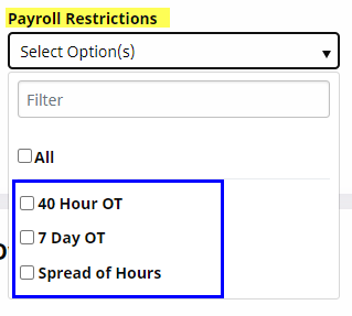 Fill a Specific Shift: Payroll Restrictions