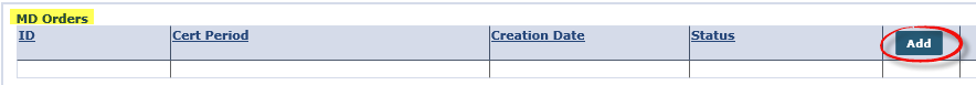 Click the Add button to create the MD Order for a Patient.