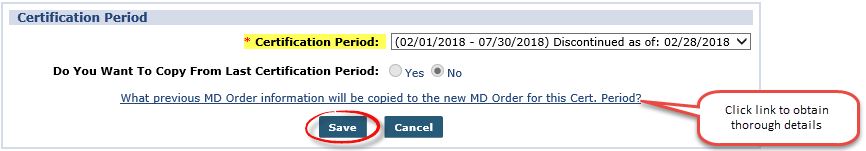 Select the applicable Certification Period for the MD Order when prompted by the system. 