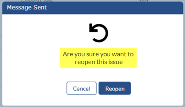 The confirmation window displays a Reopen button at bottom to keep the message open. The confirmation window displays a Reopen button at bottom to keep the message open.