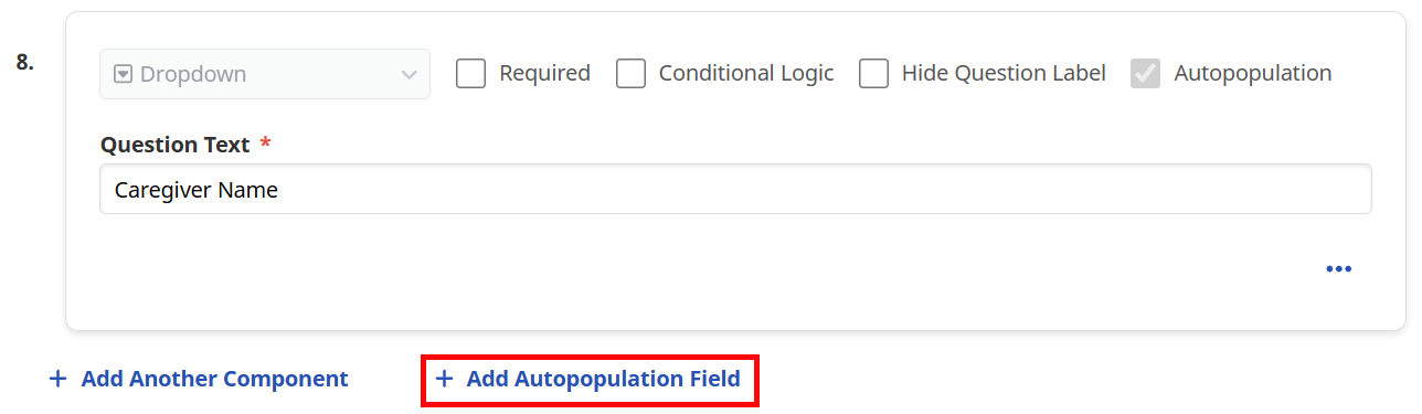 Click + Add Autopopulation Field. Click + Add Autopopulation Field.