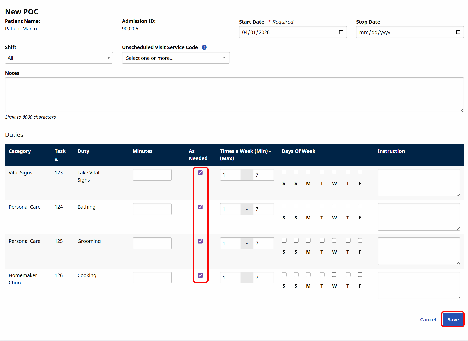 Fill out the Plan of Care, making sure to add a frequency for each duty. Click Save. Fill out the Plan of Care, making sure to add a frequency for each duty. Click Save.