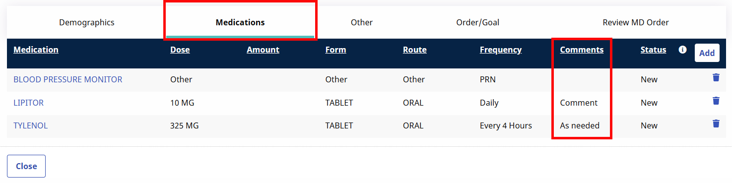 Patient MD Order: Medication Tab, Comments Column Patient MD Order: Medication Tab, Comments Column