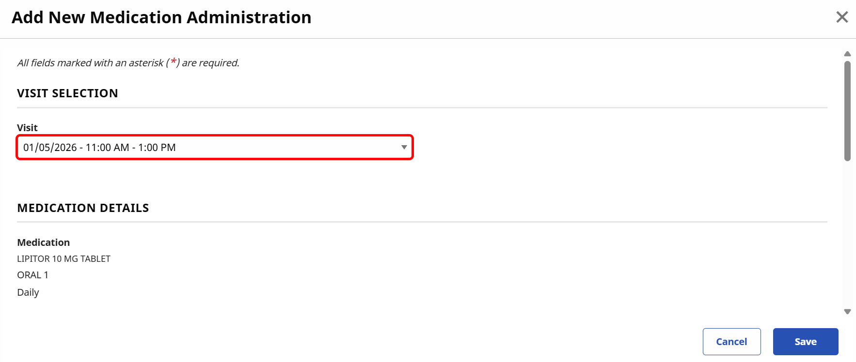 The Add New Medication Administration window opens. In the Visit dropdown, select the Visit. The Add New Medication Administration window opens. In the Visit dropdown, select the Visit.